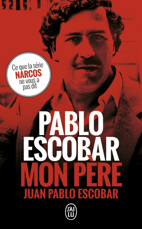 Pablo Escobar mon père 