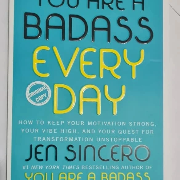 YOU ARE A BADASS EVRY DAY